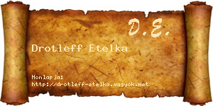 Drotleff Etelka névjegykártya